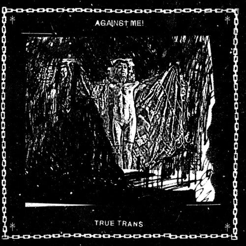 Against Me - True Trans Soul Rebel