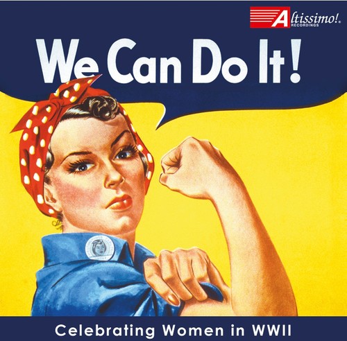 Us Navy Band - We Can Do It: Celebrating Women in WWII