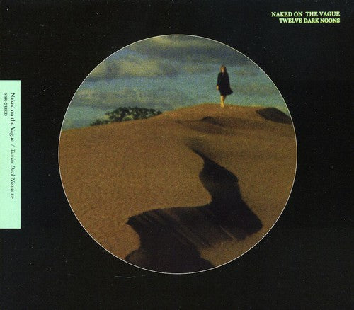 Naked on the Vague - Twelve Dark Noons