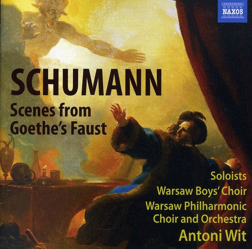 Schumann - Scenes from Goethe's Faust