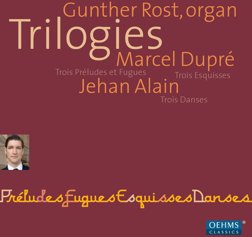Rost - Trilogies: Organ Works