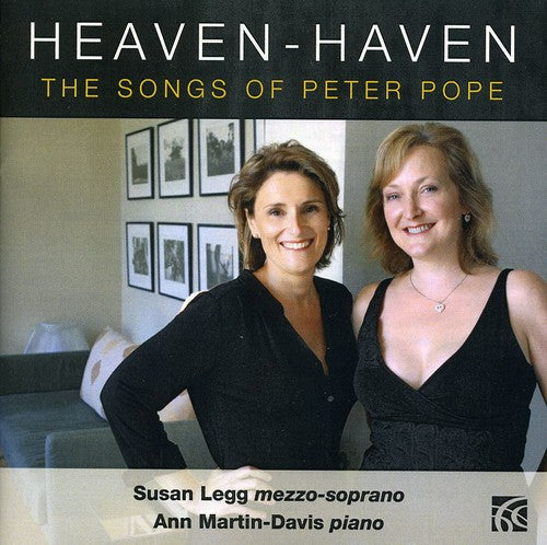 Pope/ Legg/ Martin - Heaven-Haven: Songs of Peter Pope