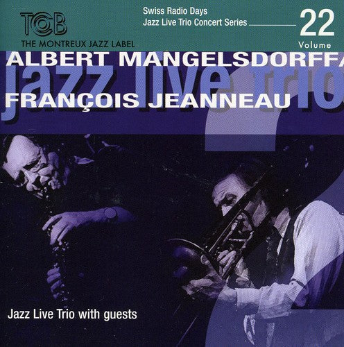 Mangelsdorff & Jeanneau - Swiss Radio Days, Vol. 22