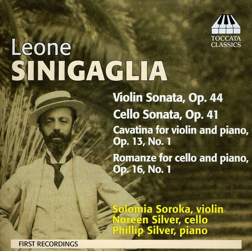 Sinigaglia/ Soroka/ Silver - Chamber Music