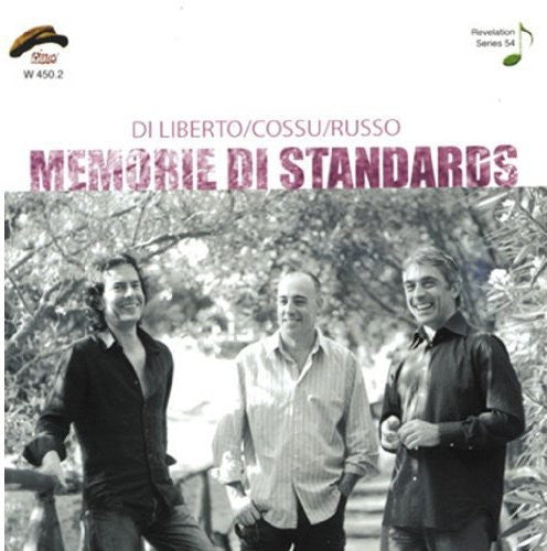 Di Liberto/ Cossu/ Russo - Memorie Di Standards
