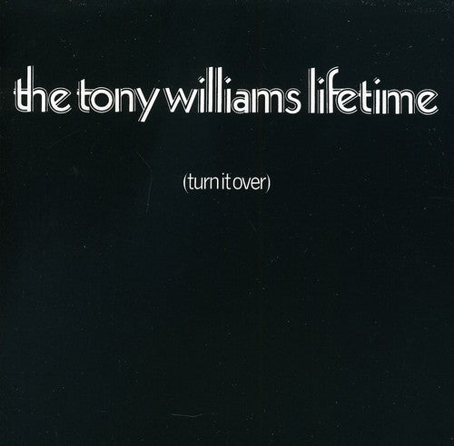 Tony Williams & Lifetime - Turn It Over