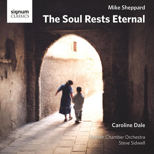 Mike Sheppard / Dale/ Eco/ Sidwell - Soul Rests Eternal