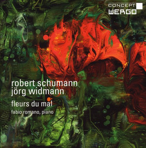 Robert Schumann / Widmann/ Romano - Fleurs Du Mal