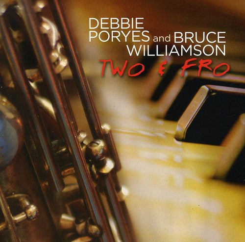Debbie Poryes & Bruce Williamson - Two and Fro