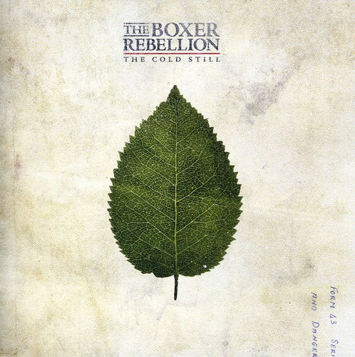 Boxer Rebellion - The Cold Still