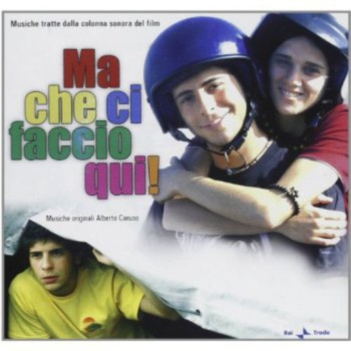 Various Artists - Ma Che Ci Faccio Qui! (What the Hell Am I Doing Here?) (Original Motion Picture Soundtrack)