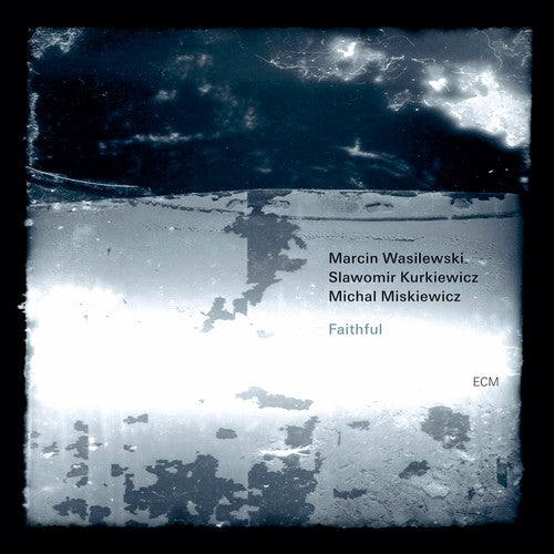 Marcin Wasilewski - Faithful