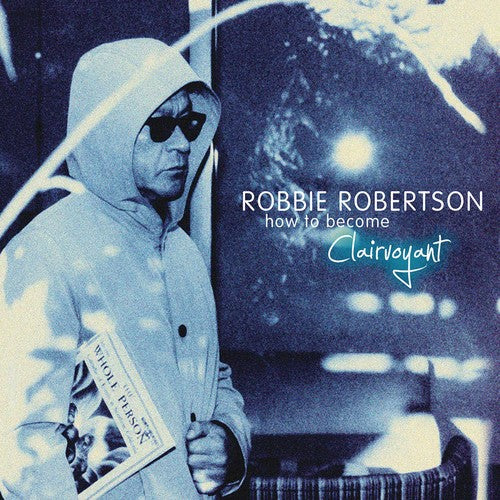 Robbie Robertson - How to Become Clairvoyant
