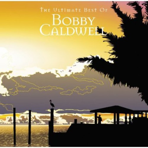 Bobby Caldwell - Ulitimate Best