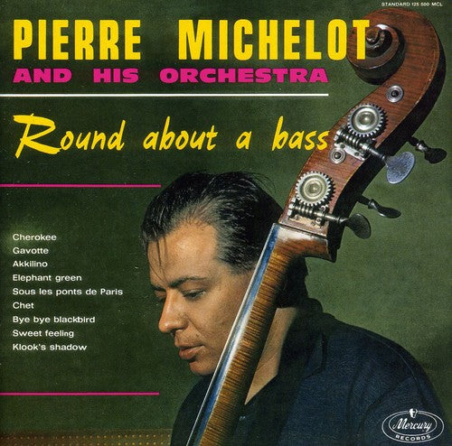 Pierre Michelot - Round About a Bass