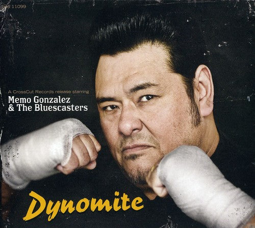 Memo Gonzaleza & the Bluescasters - Dynomite!