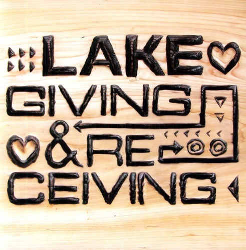 Lake - Giving and Receiving