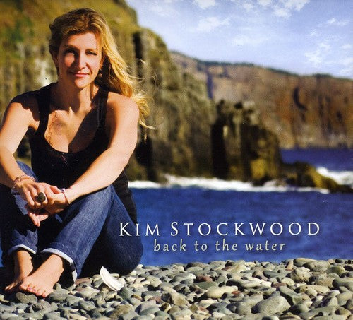 Kim Stockwood - Back to the Water
