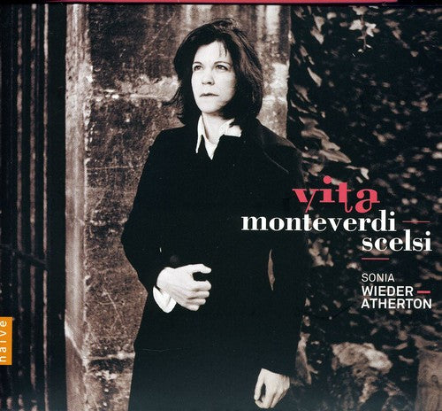 Monteverdi/ Scelsi/ Wieder-Atherton/ Lejeune - Vita
