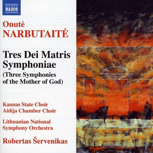 Narbutaite/ Lnso/ Servenikas - Three Marian Symphonies