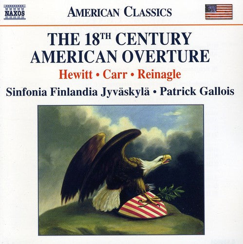 Reinagle/ Hewitt/ Sinfonia Finlandia/ Gallois - Overtures
