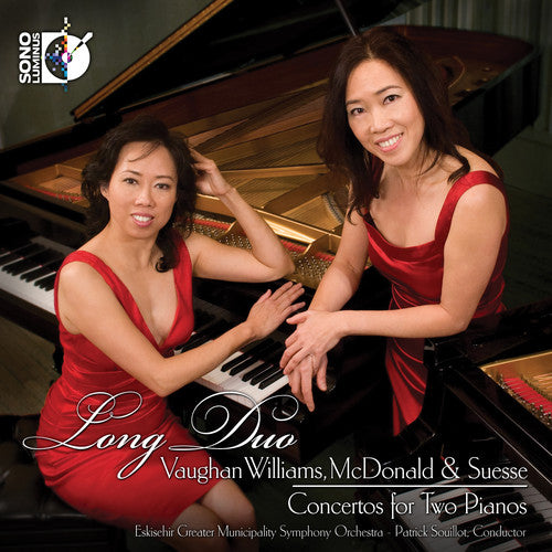 Long Duo/ McDonald/ Suesse/ Vaughan-Williams - Concertos for Two Pianos