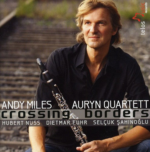 Monk/ Piazzolla/ Kuhn/ Miles/ Auryn Quartet - Crossing Borders