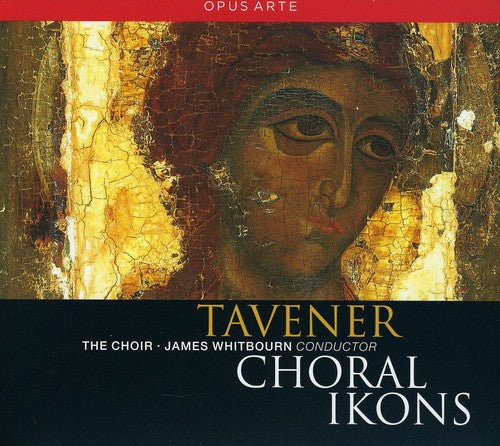 Tavener/ Whitbourn - Choral Ikons