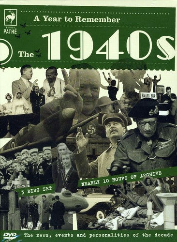 A Year to Remember: The 1940s