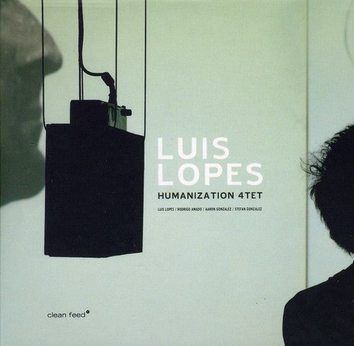 Luis Lopes - Humanization 4Tet