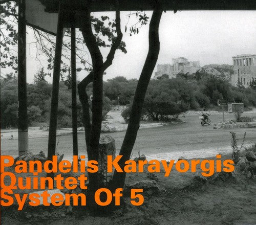 Pandelis Karayorgis Quintet - System of 5