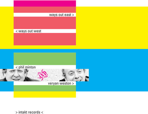 Minton/ Weston/ Minton/ Weston - Ways Out East-West