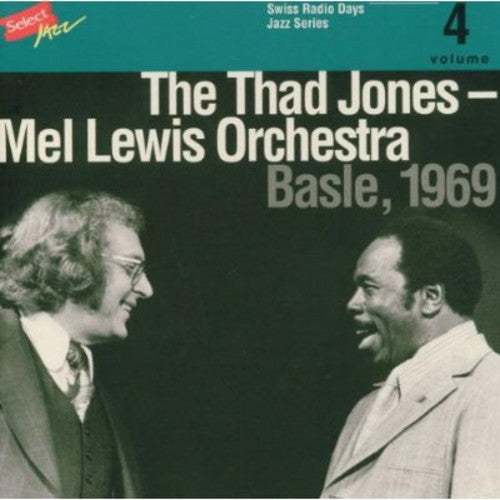 Thad Jones / Mel Lewis - Swiss Radio Days, Vol. 4
