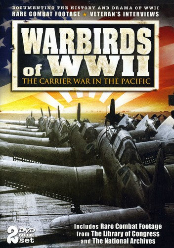 Warbirds of WWII: The Carrier War in the Pacific