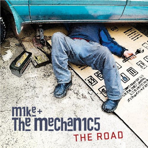 Mike & the Mechanics - The Road