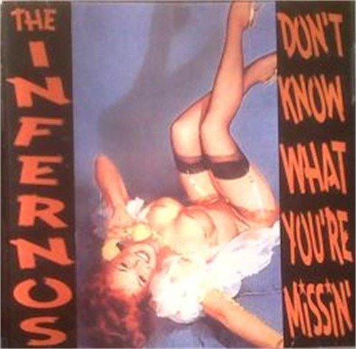 Infernos - Don't Know What You're Missin