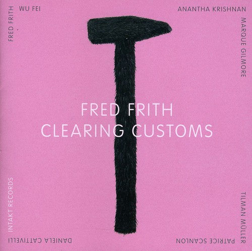 Firth/ Frith/ Arte Qrt - Clearing Customs