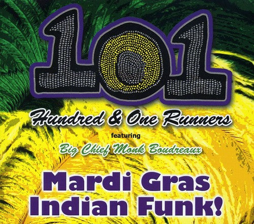 101 Runners - Mardi Gras Indian Funk