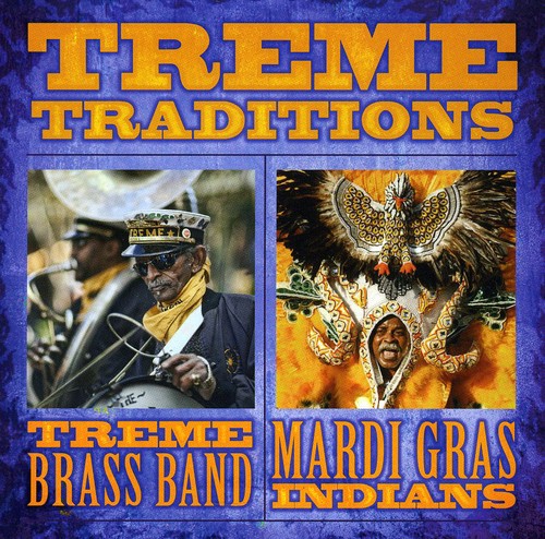 Treme Brass - Treme Traditions