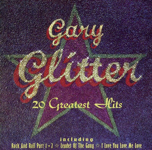 Gary Glitter - 20 Greatest Hits