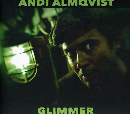 Andi Almqvist - Glimmer