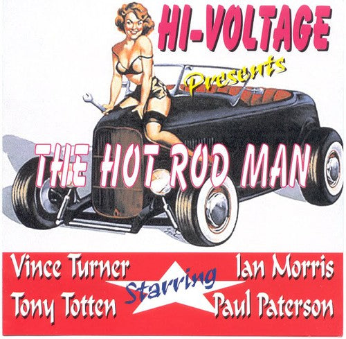 Hi Voltage - Hot Rod Man