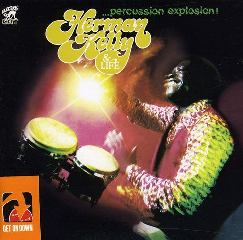 Herman Kelly & Life - Percussion Explosion