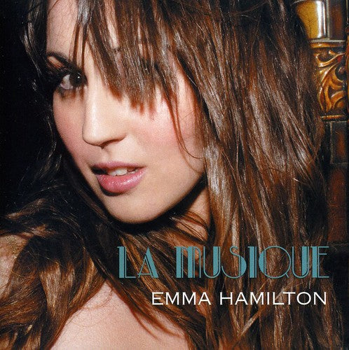 Emma Hamilton - La Musique