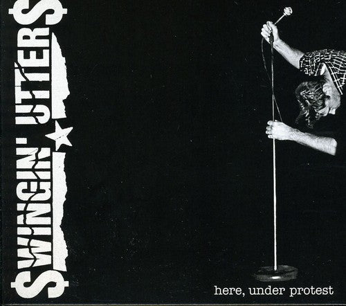 Swingin' Utters - Here, Under Protest
