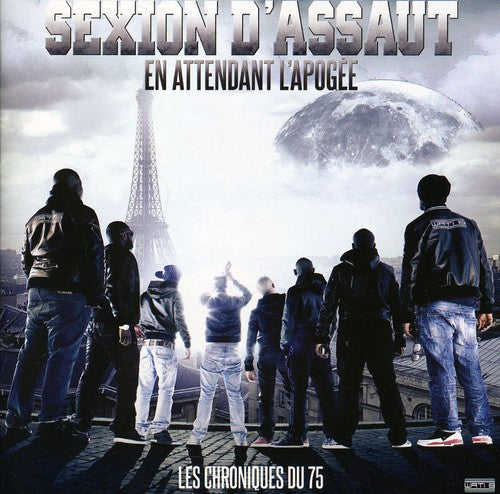 Sexion Dassaut - Les Chroniques Du 75 en Attendant Lapo