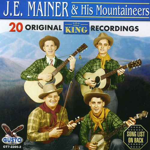 J.E. Mainer & His Mountaineers - 20 Original King Recordings