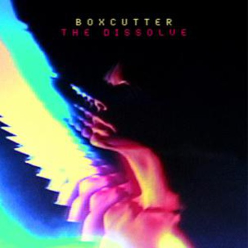Boxcutter - Dissolve