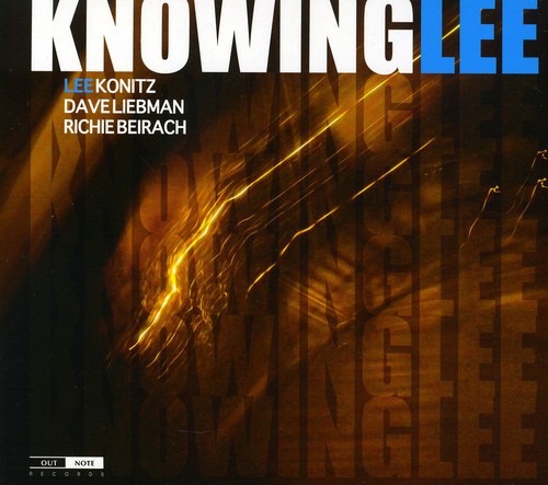 Lee Konitz / Liebman Dave / Richie Beirach - Knowinglee