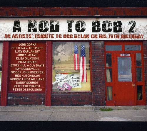 Artists - A Nod To Bob 2: An Artists Tribute To Bob Dylan On His 70th Birthday